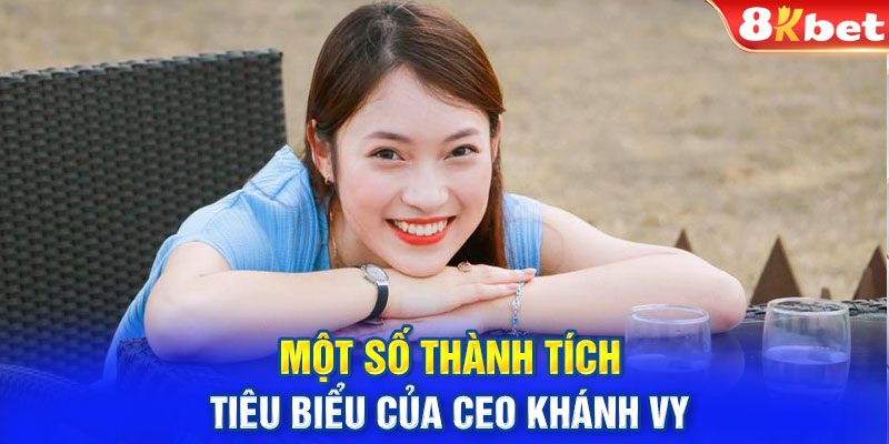 Một số thành tích tiêu biểu của CEO Khánh Vy