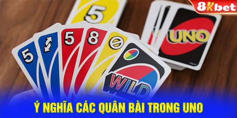 Ý nghĩa các quân bài trong Uno hội viên cần nắm